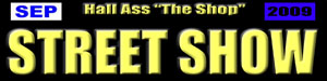 Hall Ass Street Show