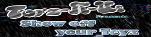 TOYZ R US Show